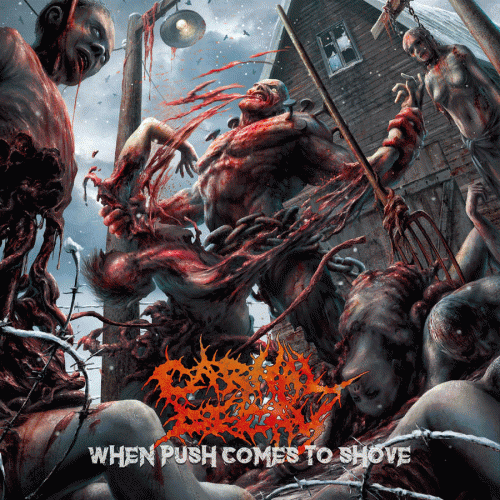Carnal Decay : When Push Comes to Shove